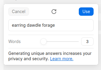 Generate a new security question answer. Currently shows 'earring dawdle forage'.